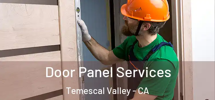  Door Panel Services Temescal Valley - CA